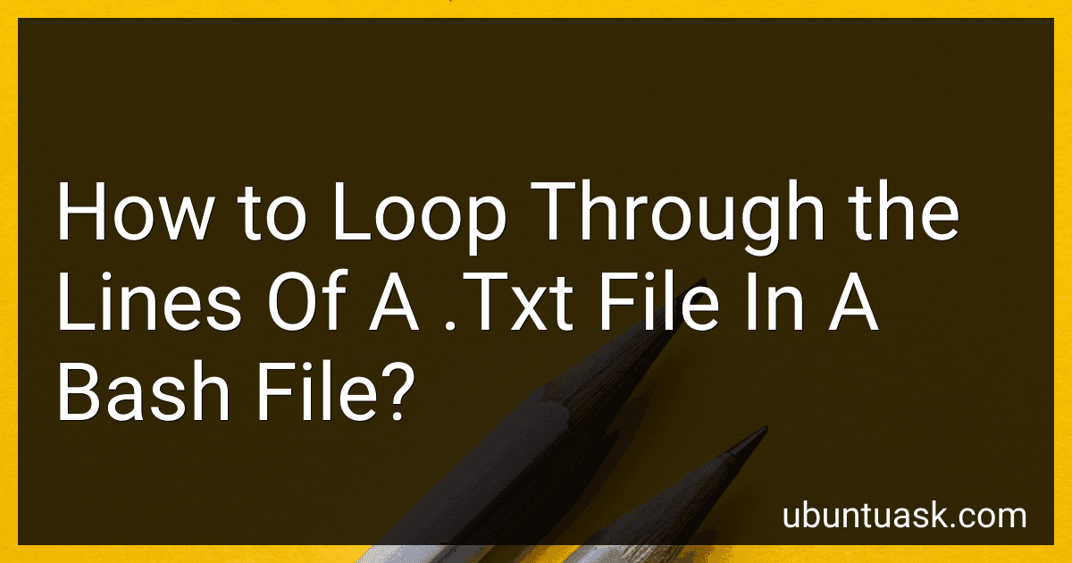 How to Loop Through the Lines Of A .Txt File In A Bash File? image