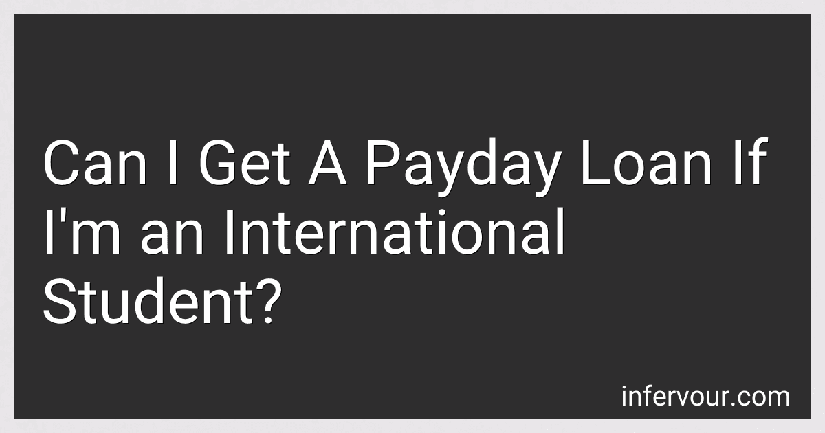 Can I Get A Payday Loan If I'm an International Student? preview