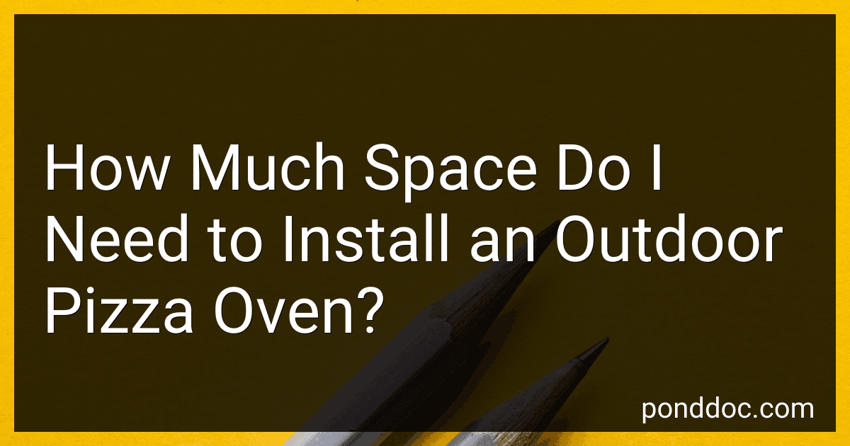 How Much Space Do I Need to Install an Outdoor Pizza Oven? image