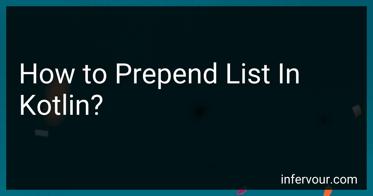 How to Prepend List In Kotlin? preview
