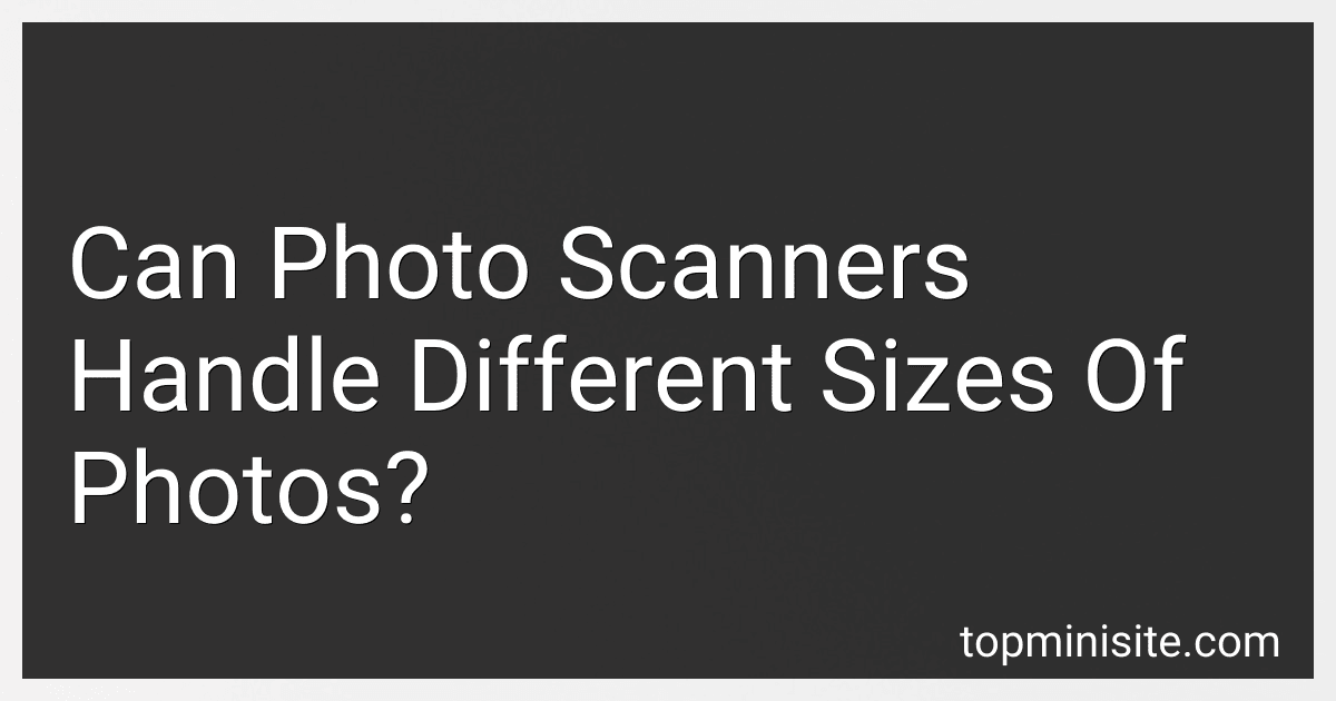 Can Photo Scanners Handle Different Sizes Of Photos? image