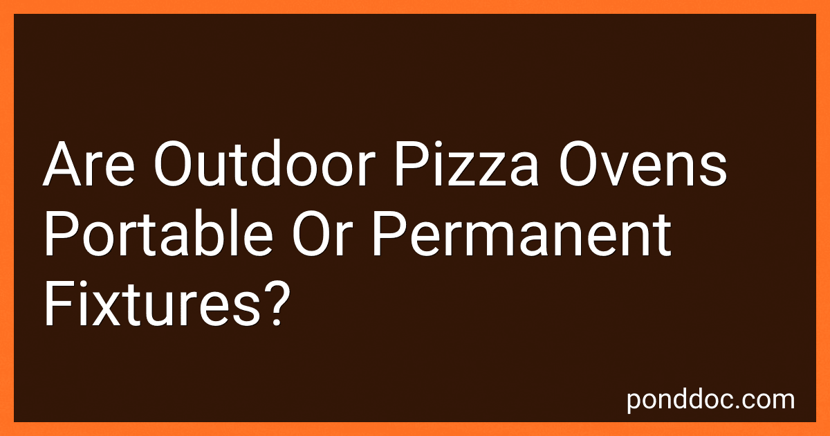 Are Outdoor Pizza Ovens Portable Or Permanent Fixtures? image