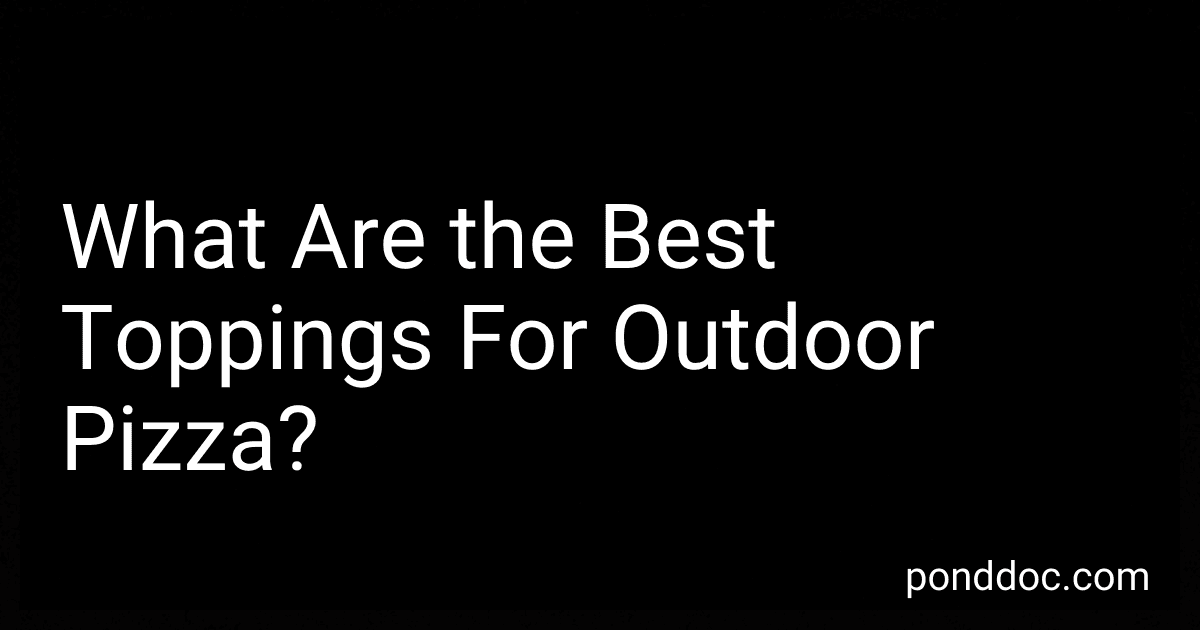 What Are the Best Toppings For Outdoor Pizza? image