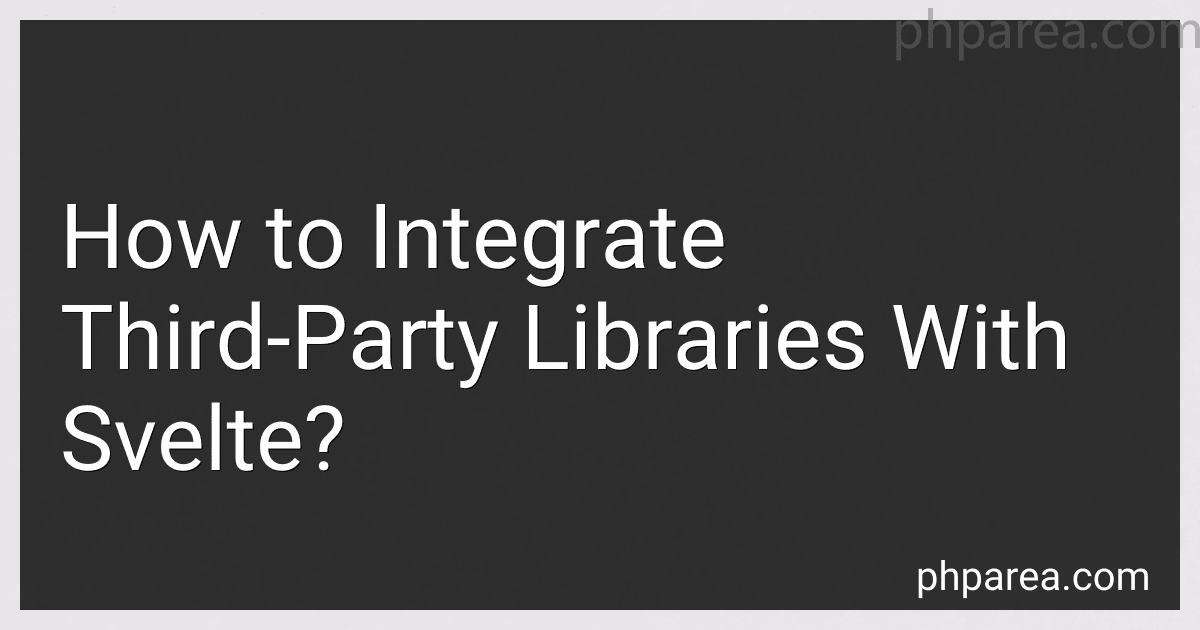 How to Integrate Third-Party Libraries With Svelte? image