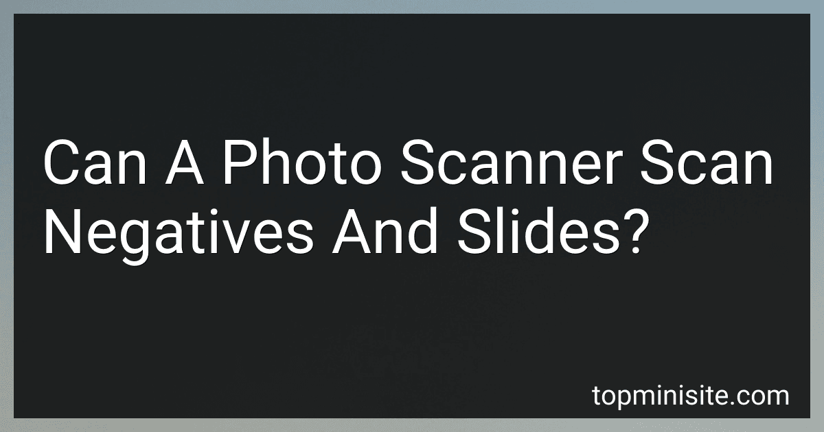 Can A Photo Scanner Scan Negatives And Slides? image
