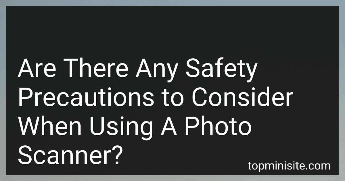 Are There Any Safety Precautions to Consider When Using A Photo Scanner? image