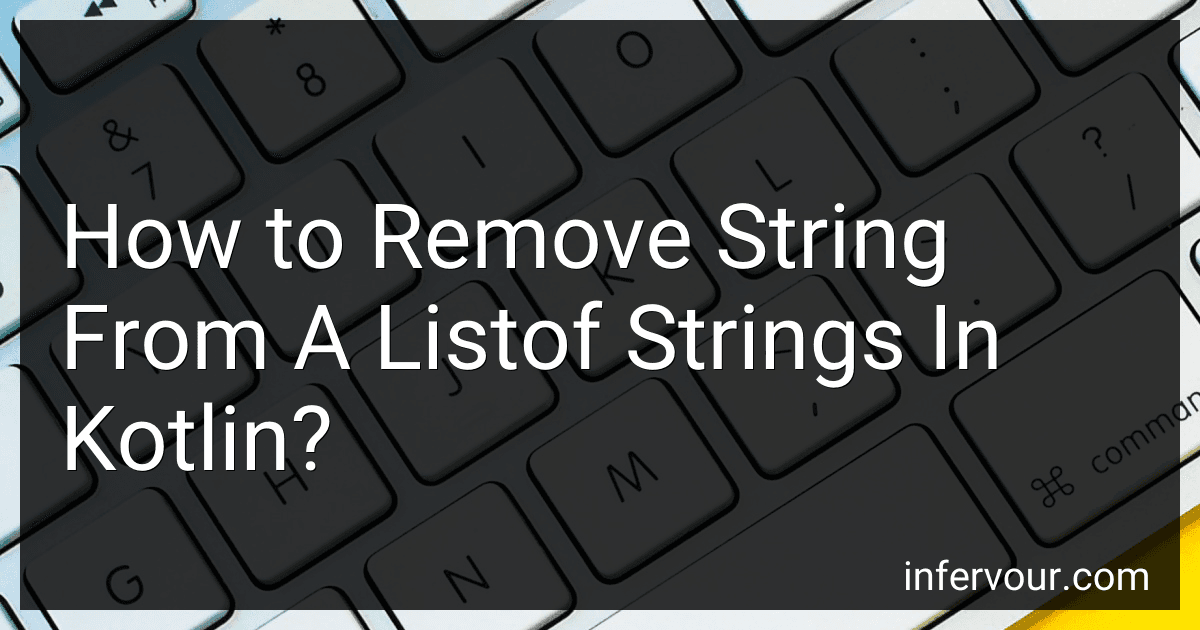 How to Remove String From A Listof Strings In Kotlin? image