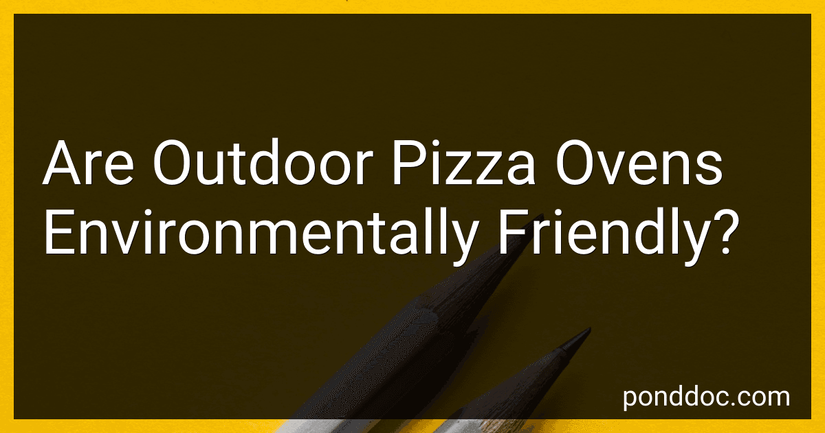 Are Outdoor Pizza Ovens Environmentally Friendly? image