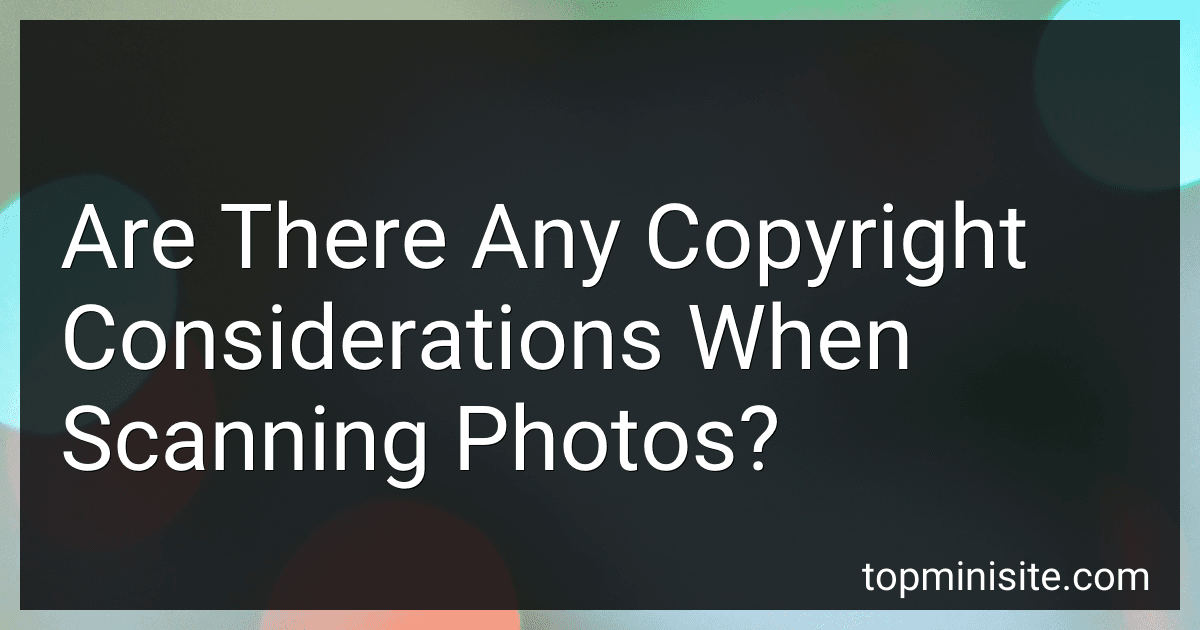 Are There Any Copyright Considerations When Scanning Photos? image