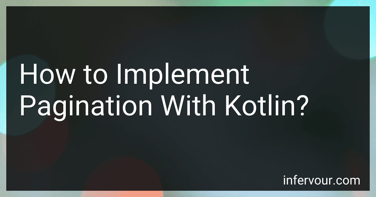How to Implement Pagination With Kotlin? image