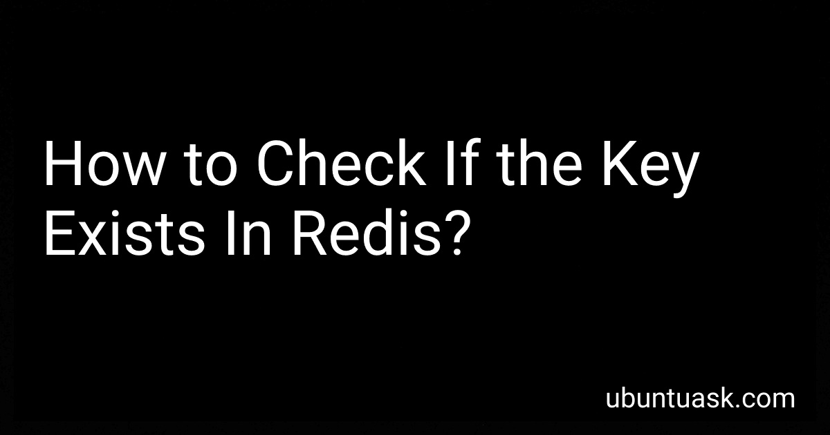 How to Check If the Key Exists In Redis? image