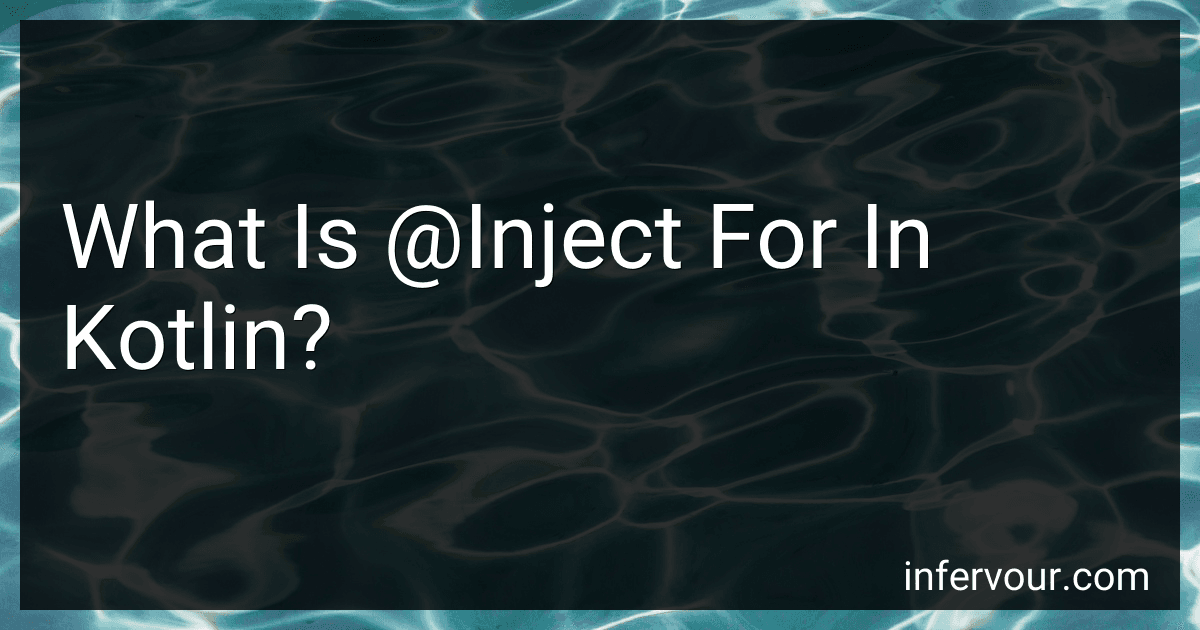 What Is @Inject For In Kotlin? image