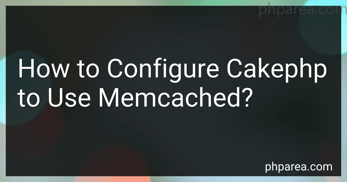 How to Configure Cakephp to Use Memcached? preview