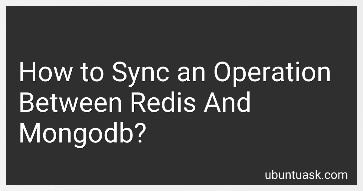 How to Sync an Operation Between Redis And Mongodb? image