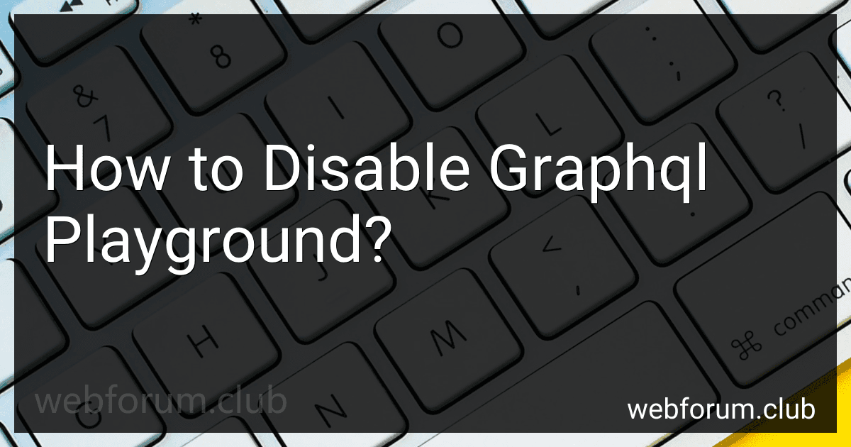 How to Disable Graphql Playground? image