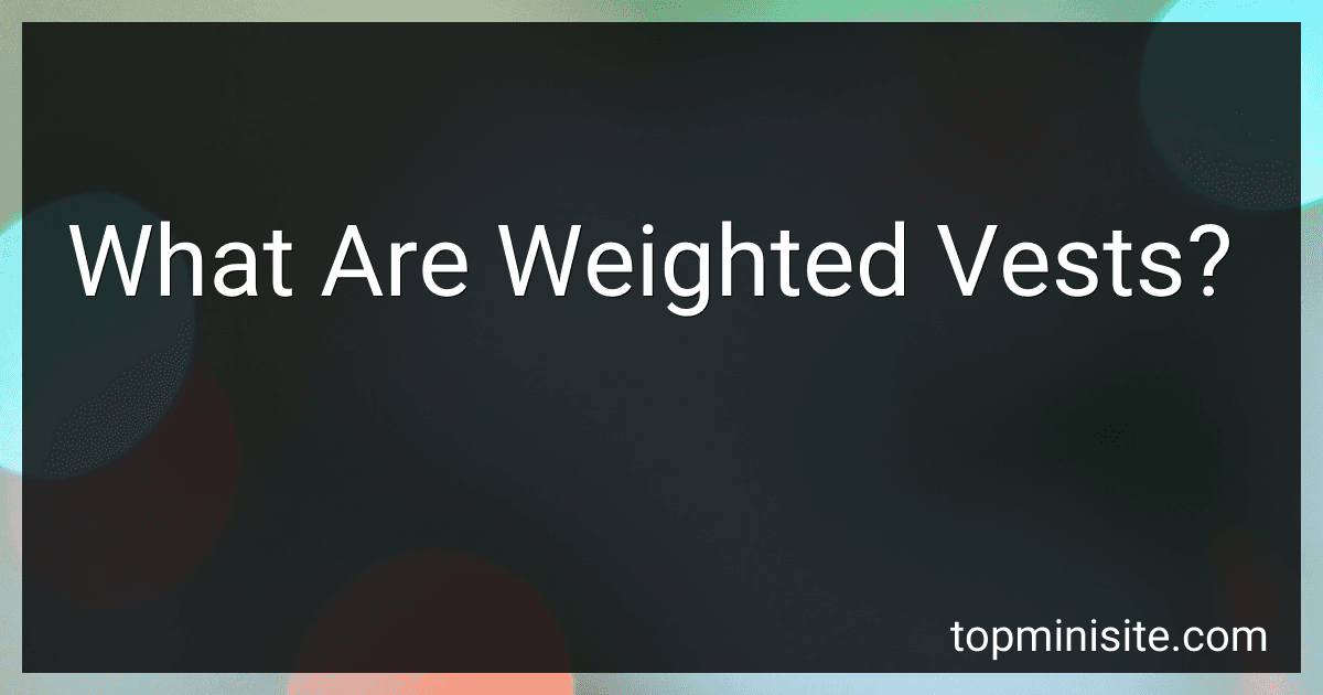What Are Weighted Vests? image
