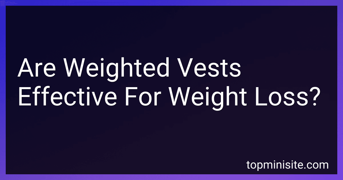 Are Weighted Vests Effective For Weight Loss? image