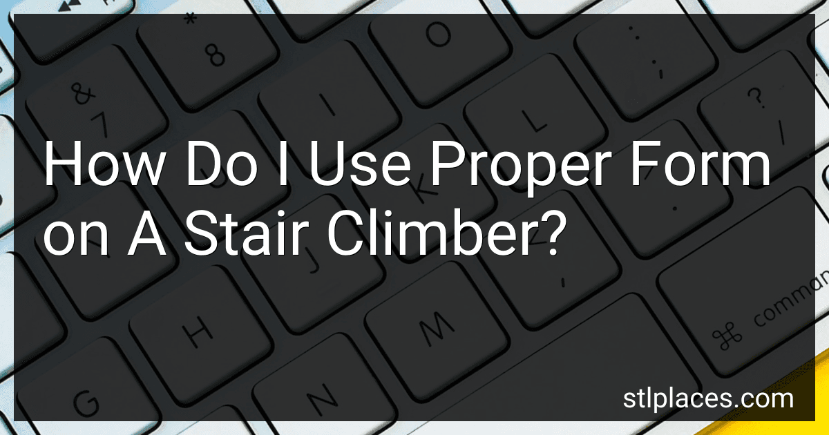How Do I Use Proper Form on A Stair Climber? preview