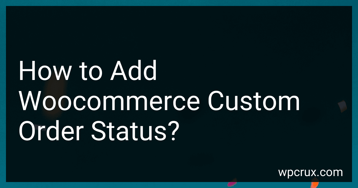 How to Add Woocommerce Custom Order Status? image