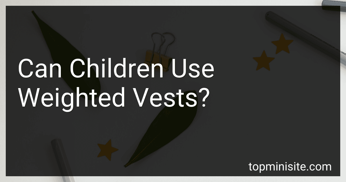 Can Children Use Weighted Vests? image