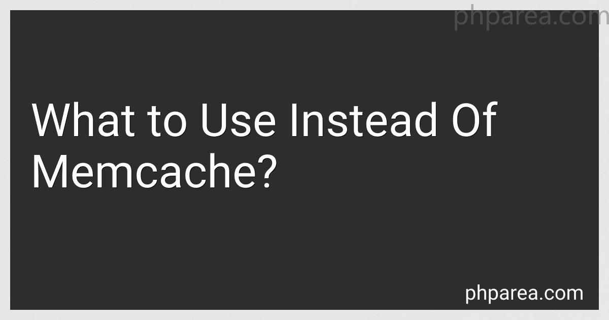 What to Use Instead Of Memcache? preview