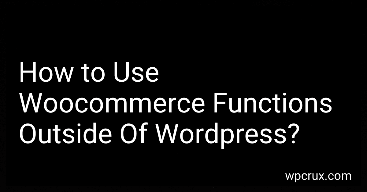 How to Use Woocommerce Functions Outside Of Wordpress? image