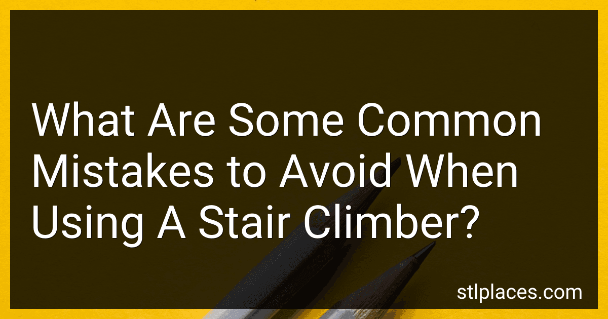 What Are Some Common Mistakes to Avoid When Using A Stair Climber? image