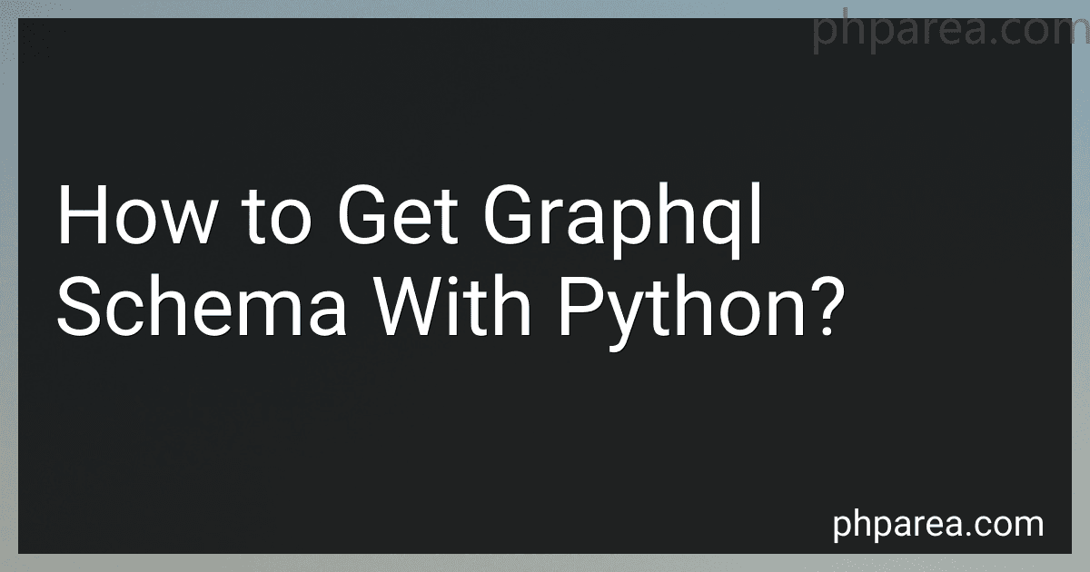 How to Get Graphql Schema With Python? image