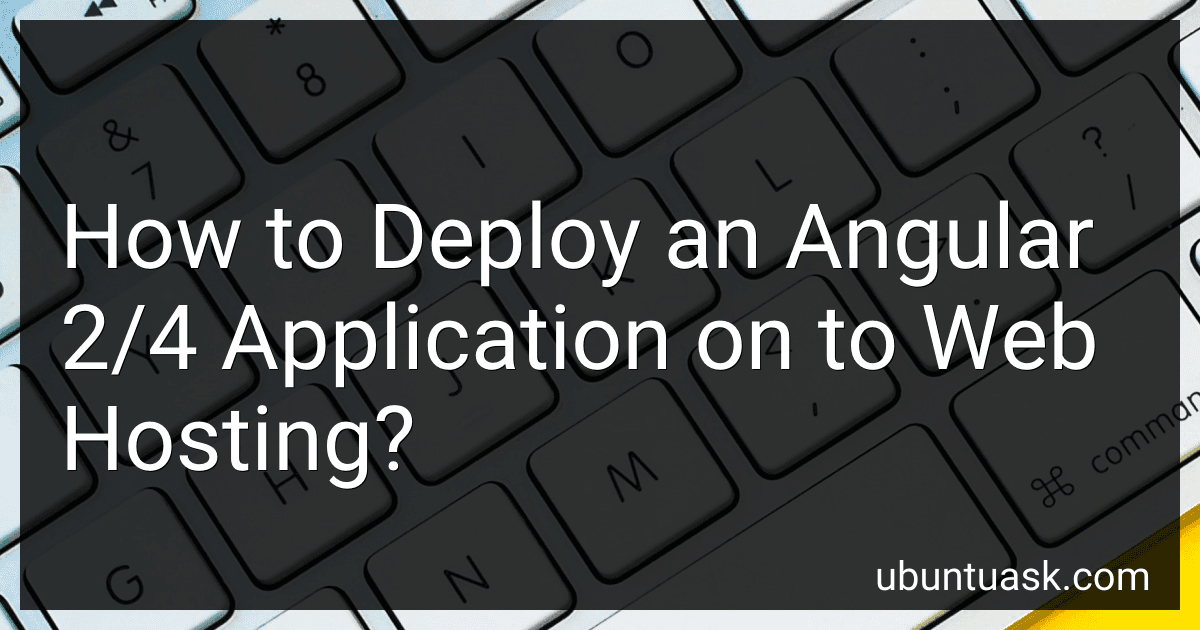 How to Deploy an Angular 2/4 Application on to Web Hosting? image