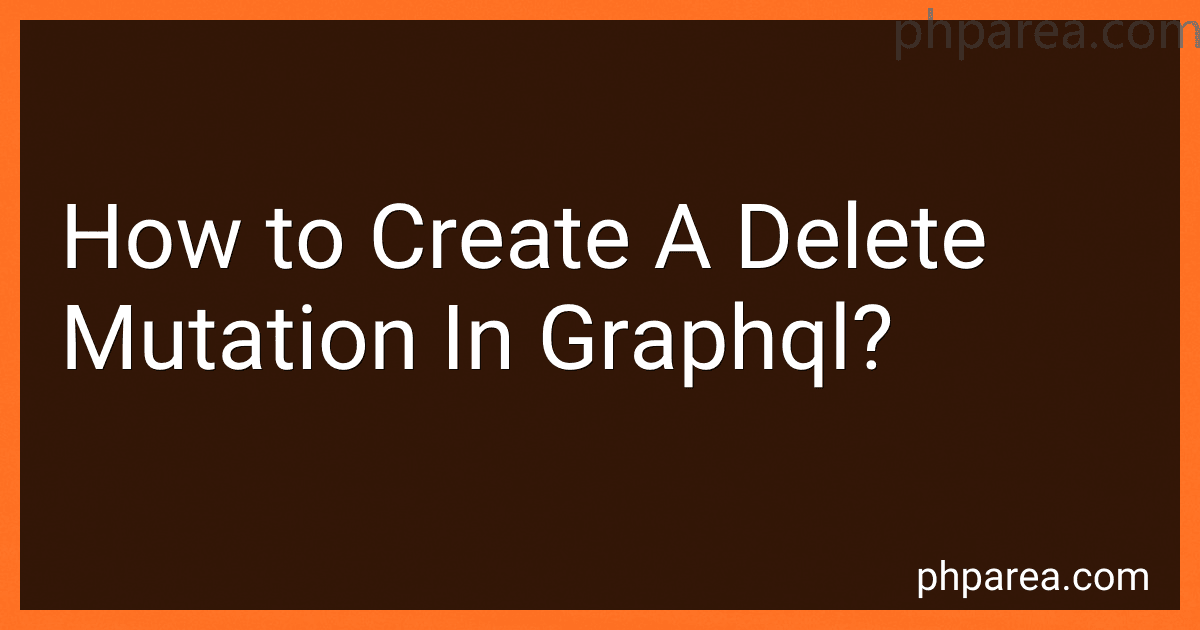 How to Create A Delete Mutation In Graphql? preview