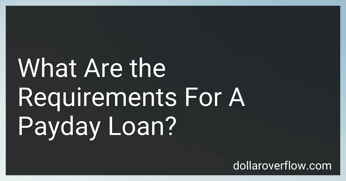 What Are the Requirements For A Payday Loan? image