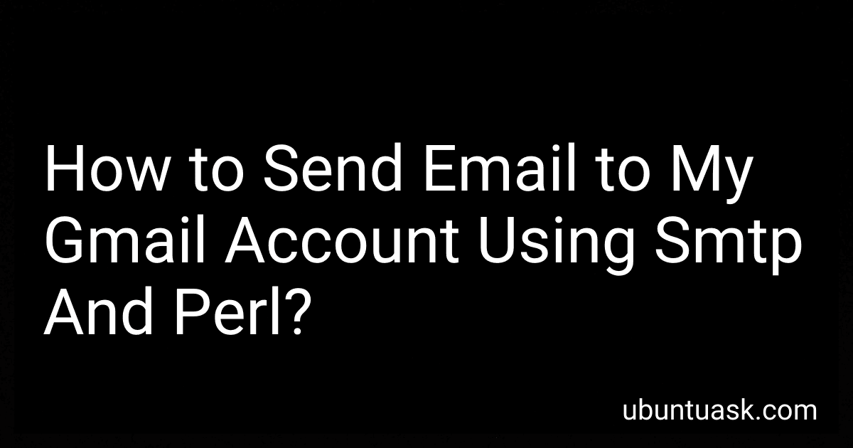 How to Send Email to My Gmail Account Using Smtp And Perl? image