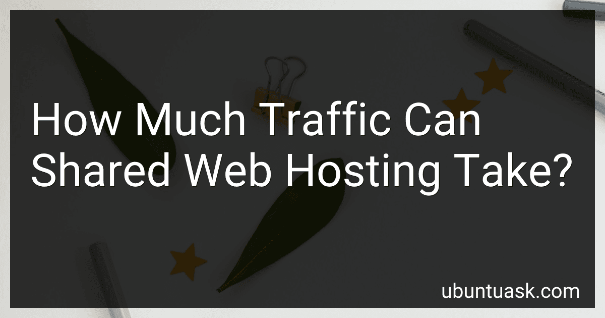 How Much Traffic Can Shared Web Hosting Take? image