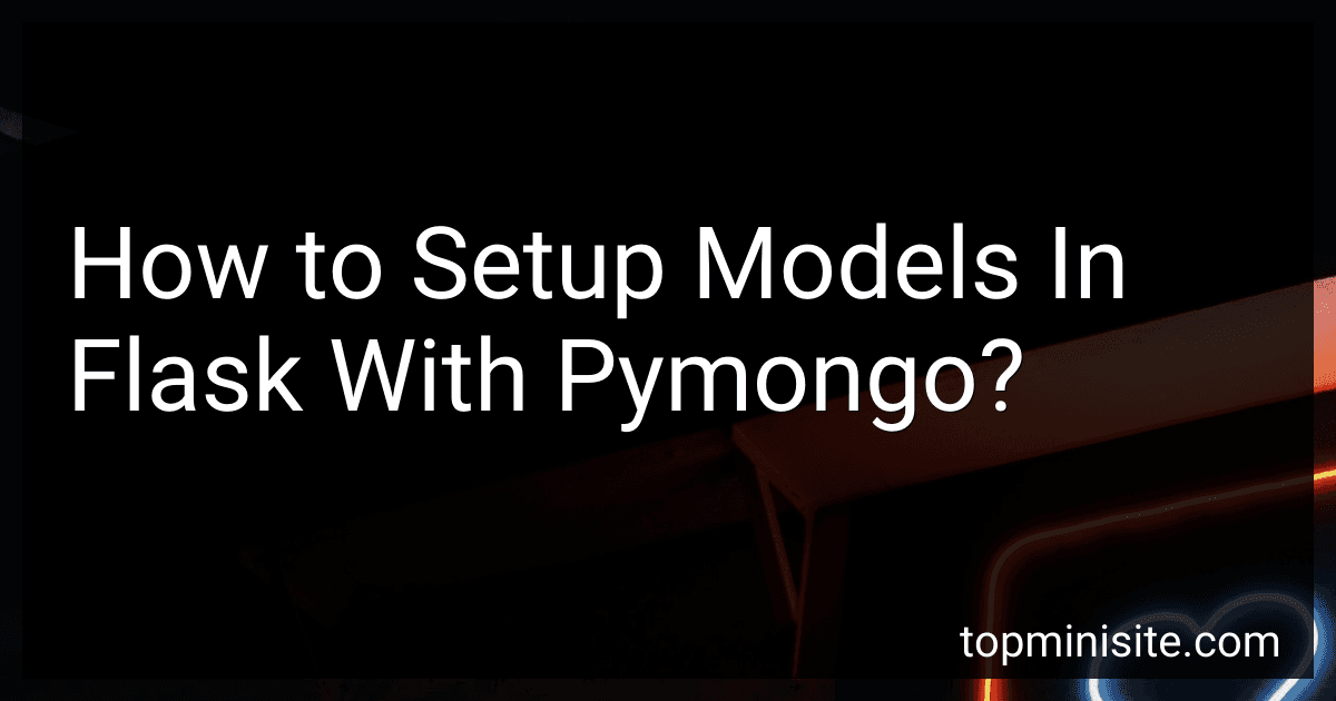 How to Setup Models In Flask With Pymongo? image