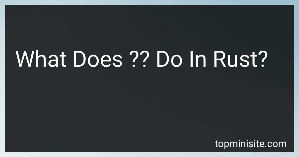 What Does ?? Do In Rust? image