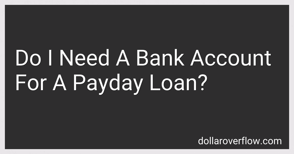 Do I Need A Bank Account For A Payday Loan? image