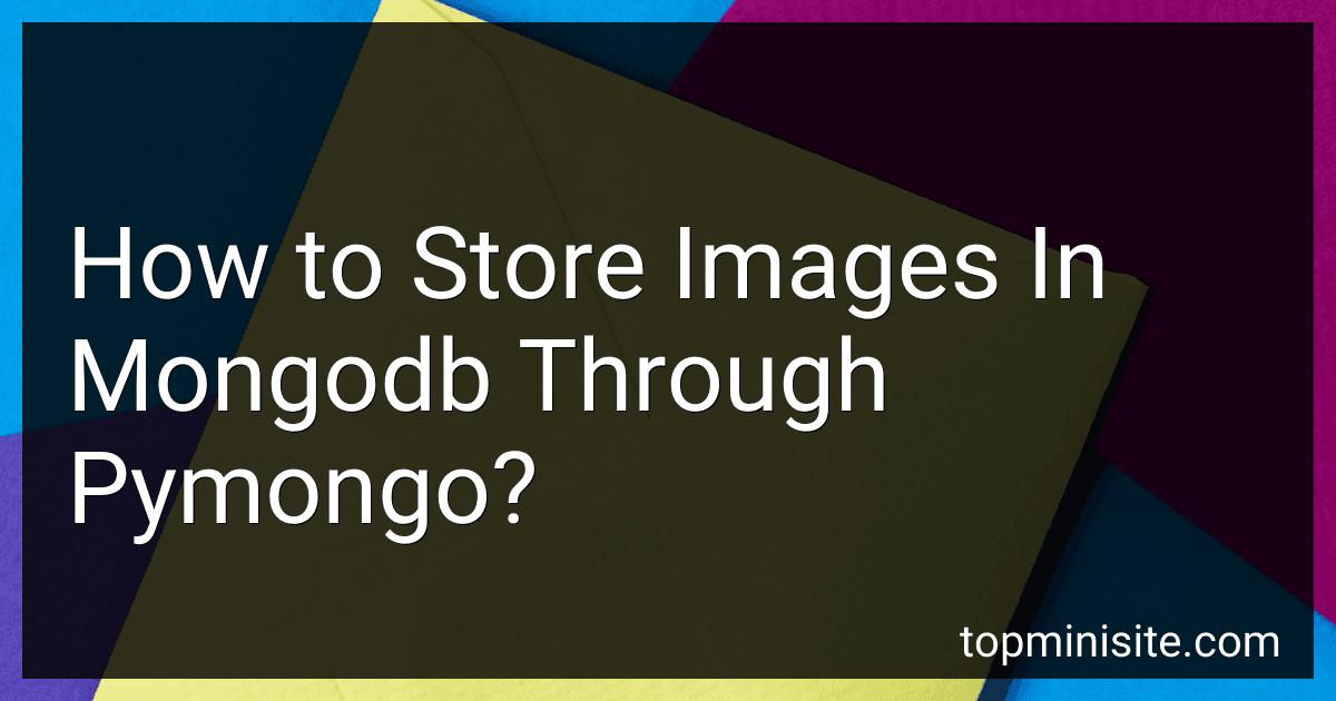 How to Store Images In Mongodb Through Pymongo? image