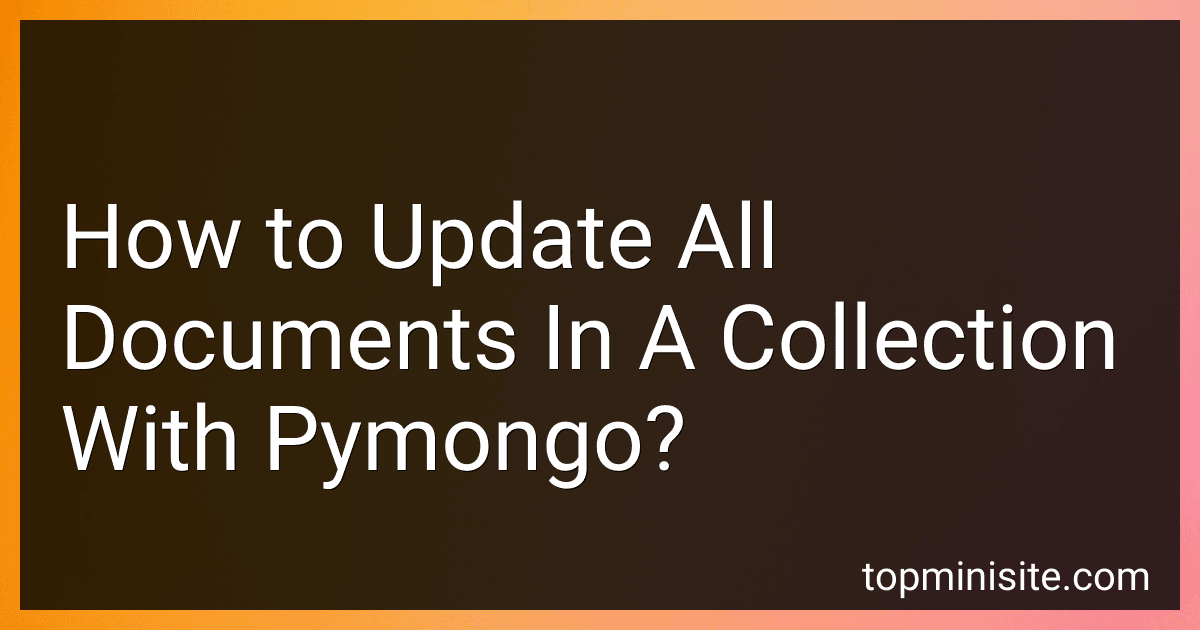 How to Update All Documents In A Collection With Pymongo? image