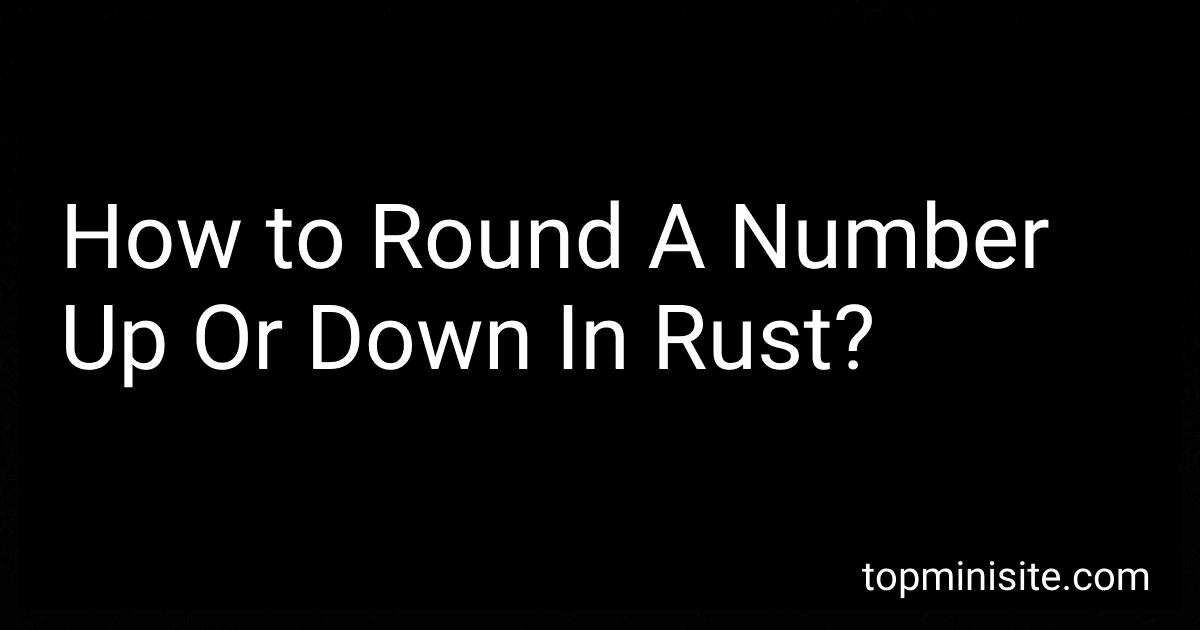 How to Round A Number Up Or Down In Rust? image