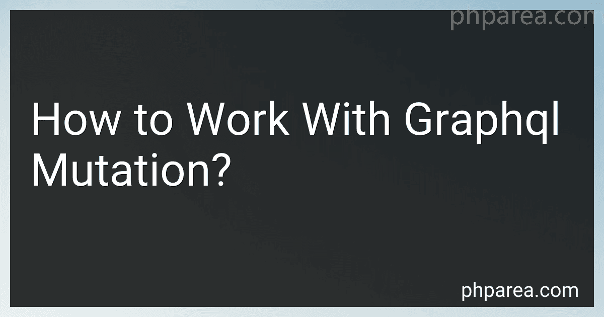 How to Work With Graphql Mutation? image