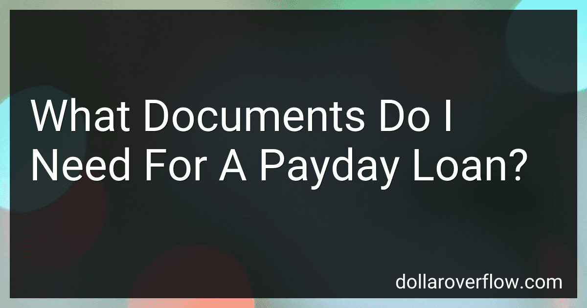 What Documents Do I Need For A Payday Loan? image