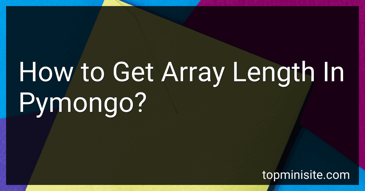 How to Get Array Length In Pymongo? image