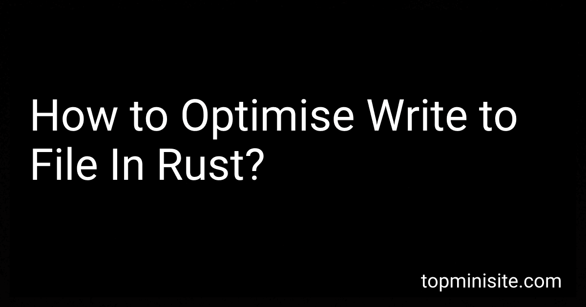 How to Optimise Write to File In Rust? image
