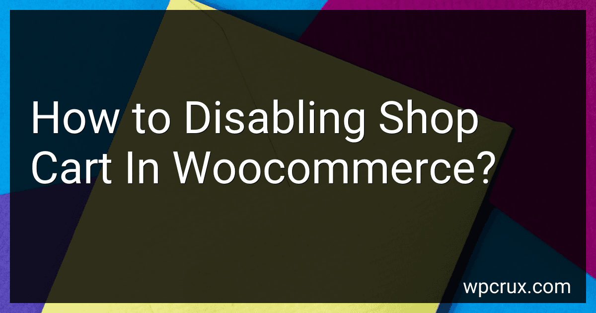 How to Disabling Shop Cart In Woocommerce? image