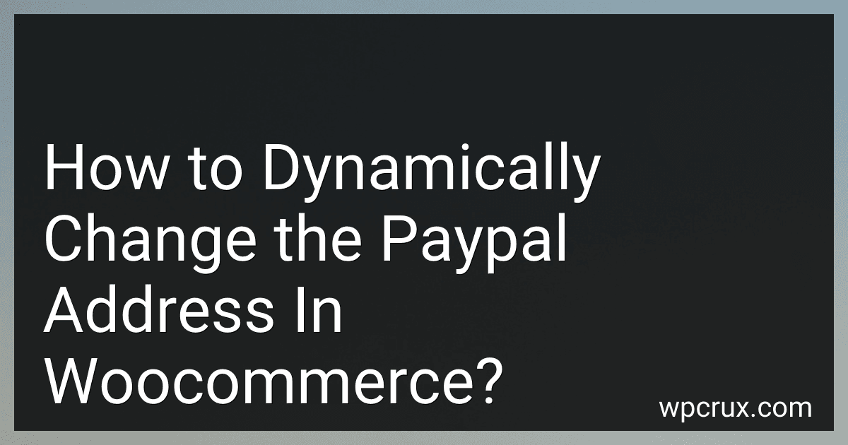 How to Dynamically Change the Paypal Address In Woocommerce? image