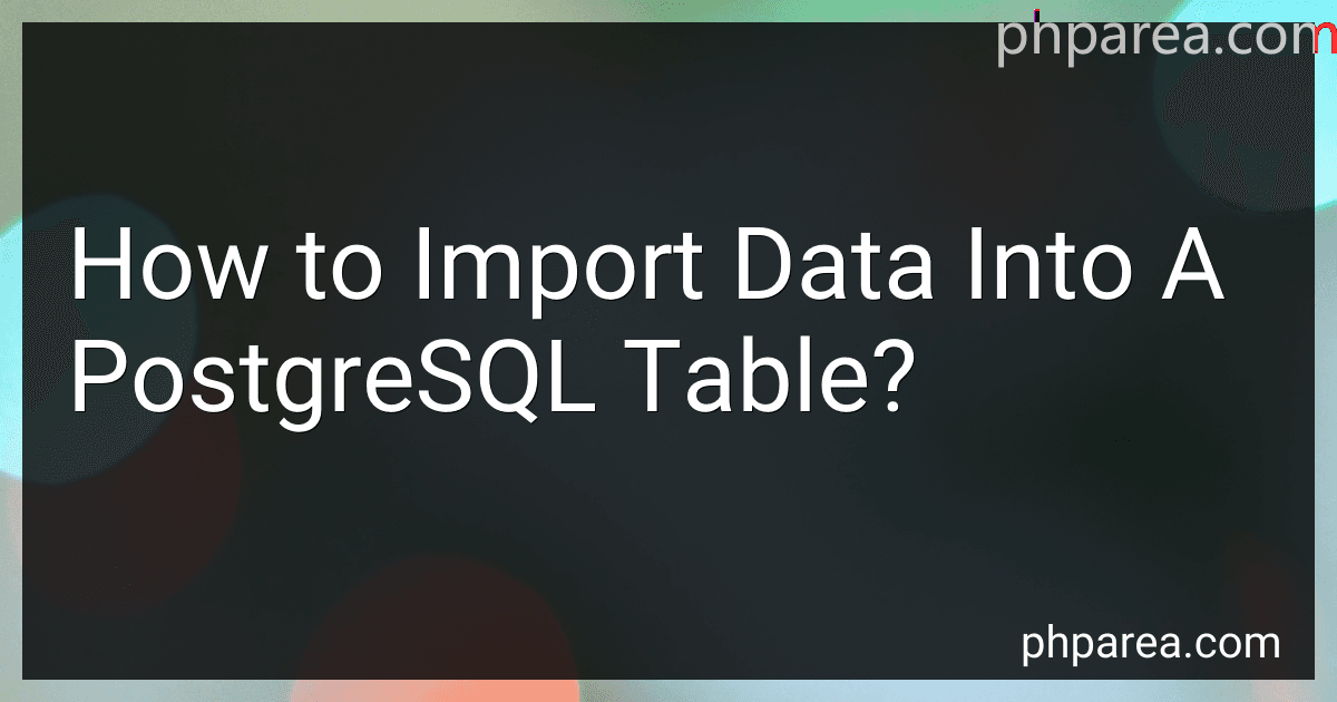 How to Import Data Into A PostgreSQL Table? image