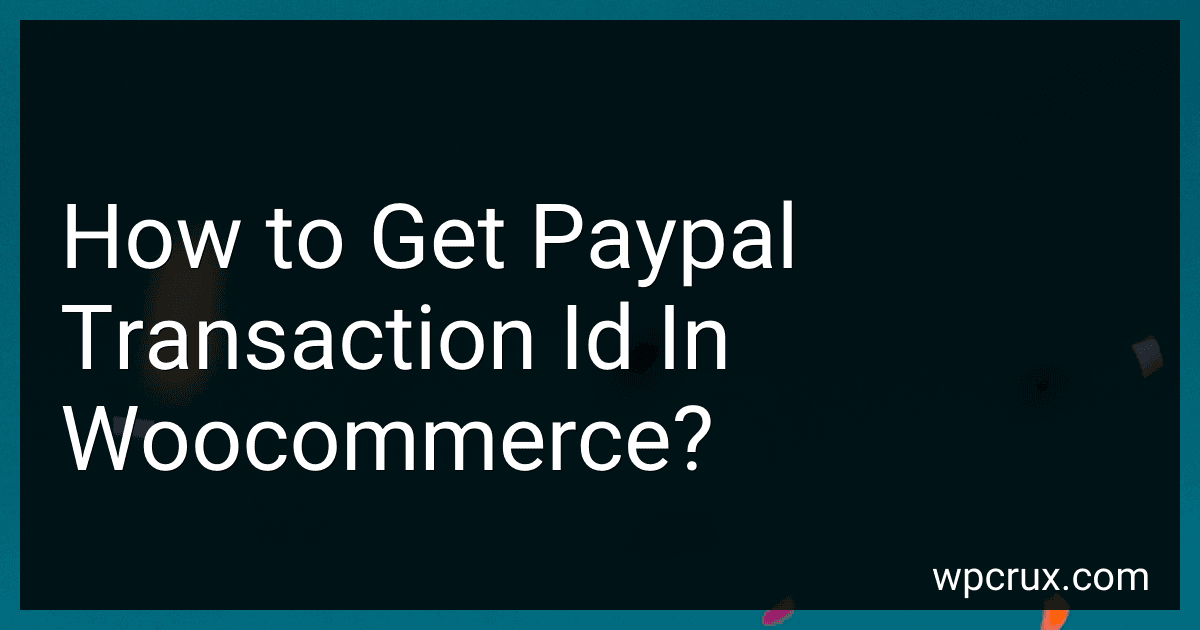 How to Get Paypal Transaction Id In Woocommerce? image