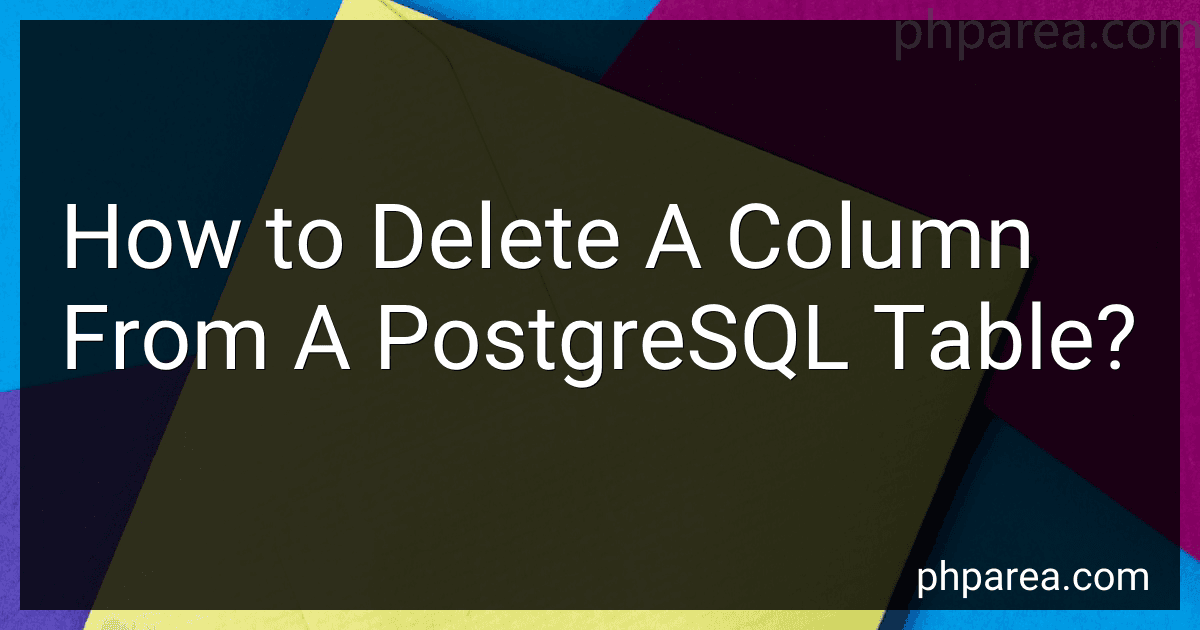 How to Delete A Column From A PostgreSQL Table? preview