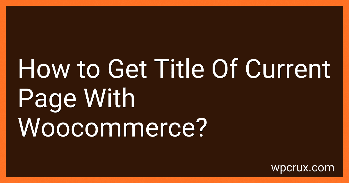 How to Get Title Of Current Page With Woocommerce? image