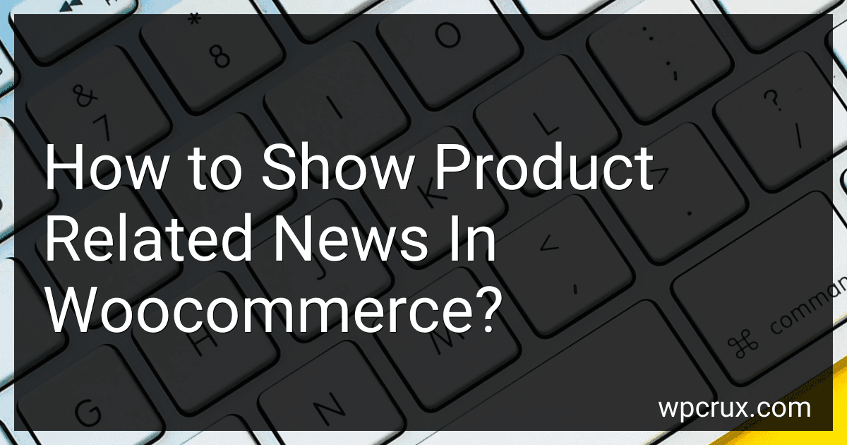 How to Show Product Related News In Woocommerce? image